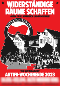Flyer mit einem Haus und vielen Menschen davor: "Widerständige Räume schaffen - Gegen Krise, Repression und Faschismus - Go Get Organized - Antifa-Wochenende 2023"